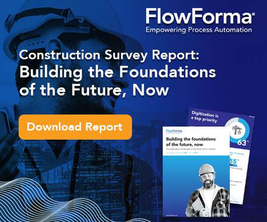 Building the Foundations of the Future: Digital Construction in 2022 and Beyond